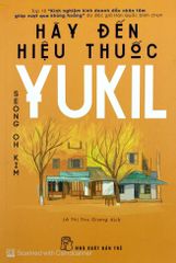 Hãy Đến Hiệu Thuốc Yukil