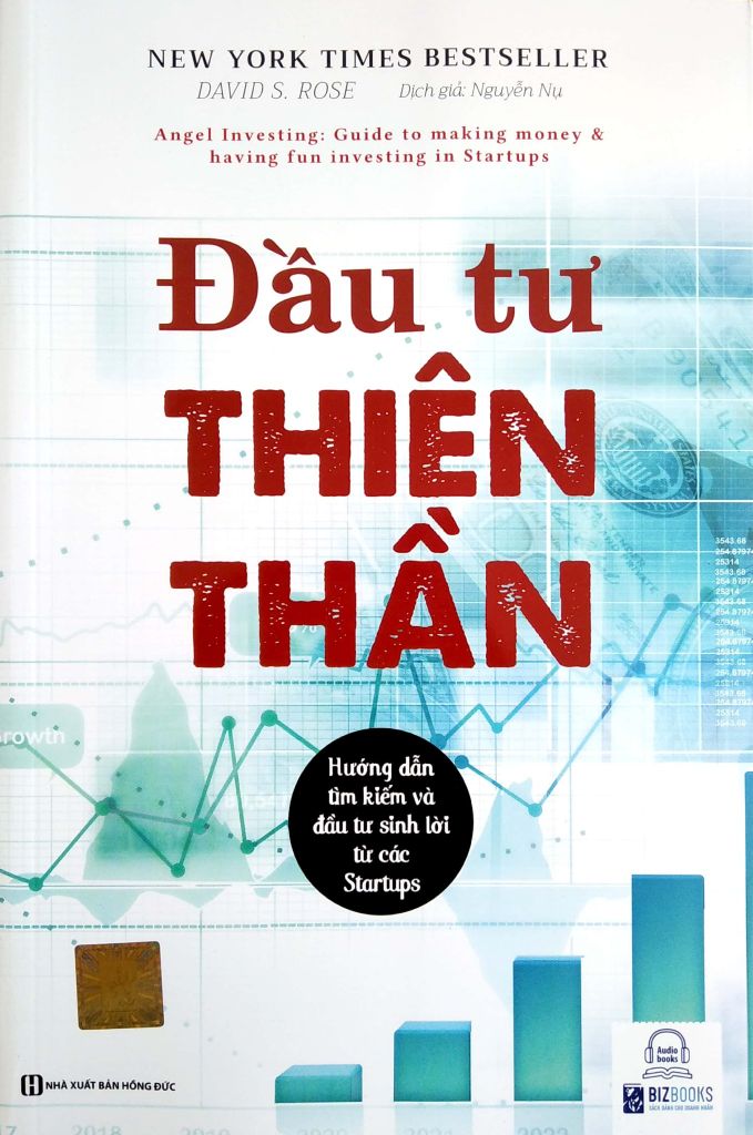 Đầu Tư Thiên Thần - Hướng Dẫn Tìm Kiếm Và Đầu Tư Sinh Lời Từ Các Starup