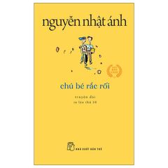 Chú Bé Rắc Rối - Khổ Nhỏ (Tái Bản 2022)