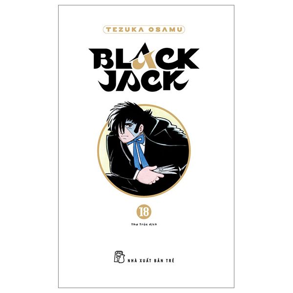 Black Jack - Tập 18 - Bìa Cứng - Tặng Kèm Bookmark Nhựa