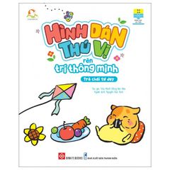 Hình Dán Thú Vị Rèn Trí Thông Minh - Trò Chơi Tư Duy (Dành Cho Trể Từ 2-6 Tuổi)