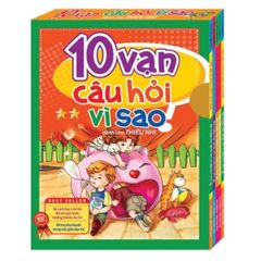 10 Vạn Câu Hỏi Vì Sao Tập 2 (Bộ 5 quyển)