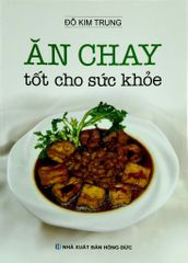 Ăn Chay Tốt Cho Sức Khỏe