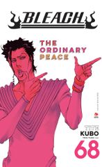 Bleach - Tập 68: The Ordinary Peace