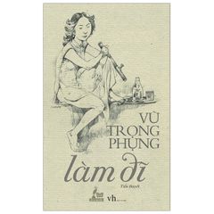 Làm Đĩ (Tái Bản 2018)