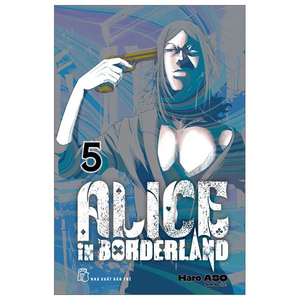 Alice In Borderland - Tập 5 - Tặng Kèm Card Giấy