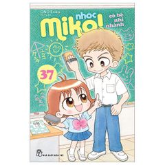 Nhóc Miko! Cô Bé Nhí Nhảnh - Tập 37