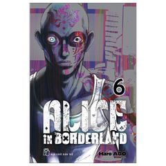 Alice In Borderland - Tập 6 - Tặng Kèm Card Giấy