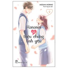 Hananoi Và Triệu Chứng Tình Yêu - Tập 9