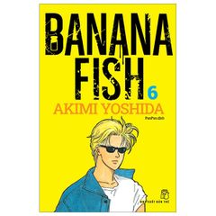 Banana Fish - Tập 6 - Tặng Kèm Postcard Giấy