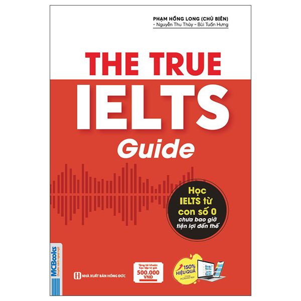 The True IELTS Guide - Lộ Trình Học Ielts Cho Người Mới Bắt Đầu