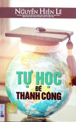 Sách - Tự Học Để Thành Công