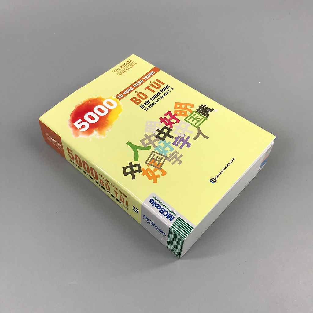 5000 Từ Vựng Tiếng Trung Bỏ Túi - Bí Kíp Chinh Phục Từ Vựng Kỳ Thi Hsk 1 - 6