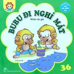 Bé Học Lễ Giáo - Bubu Tập 36: Đi Nghỉ Mát (Tái Bản)