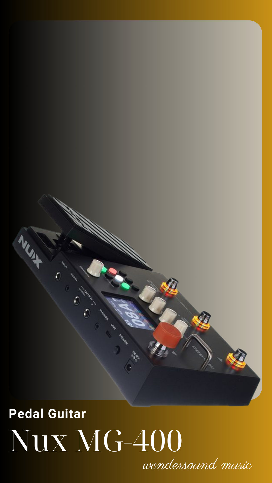 PEDAL GUITAR ELECTRIC (Multi Effects) NUX MG-400