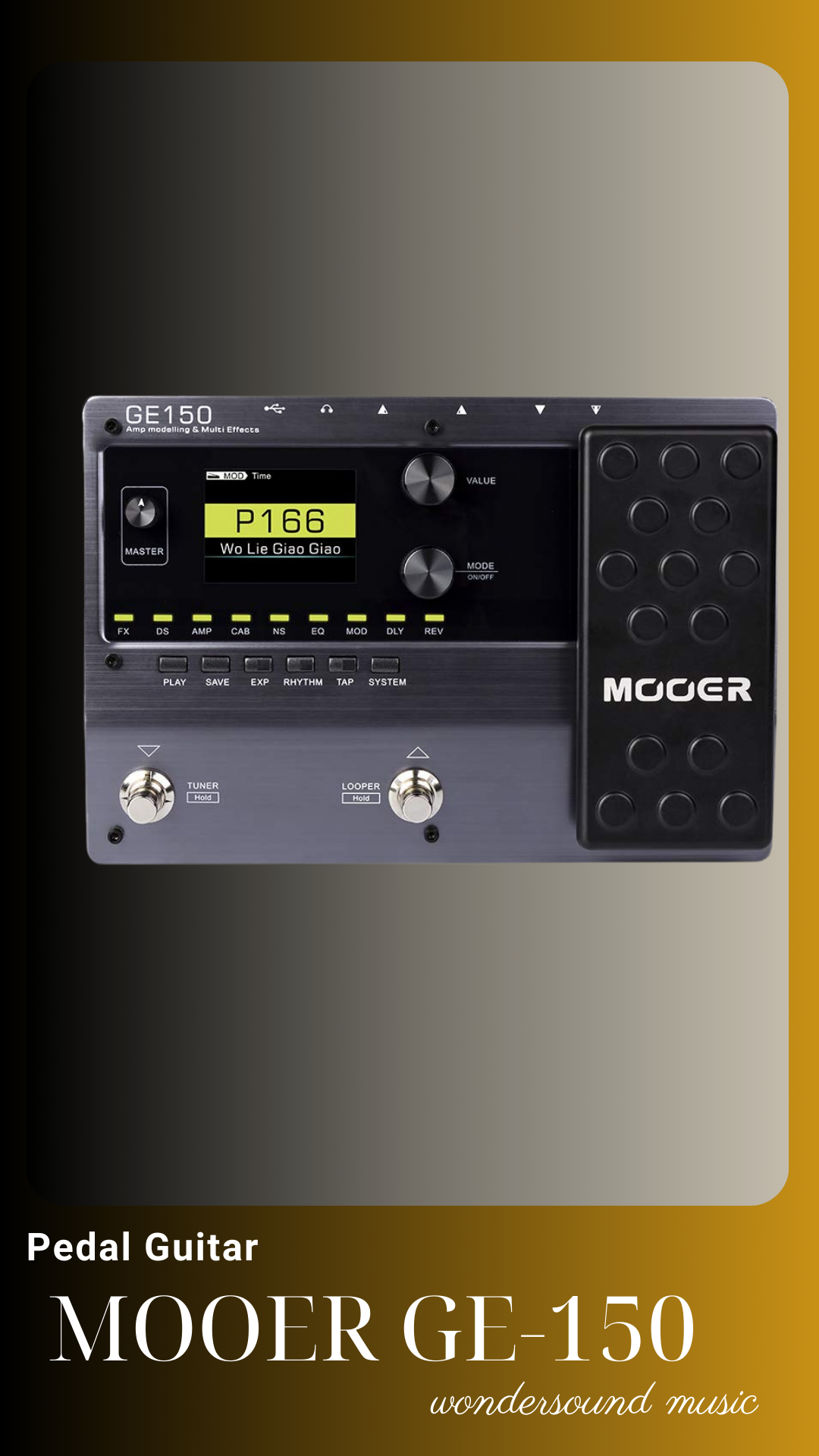  PEDAL GUITAR ELECTRIC (Multi Effects) MOOER GE-150 