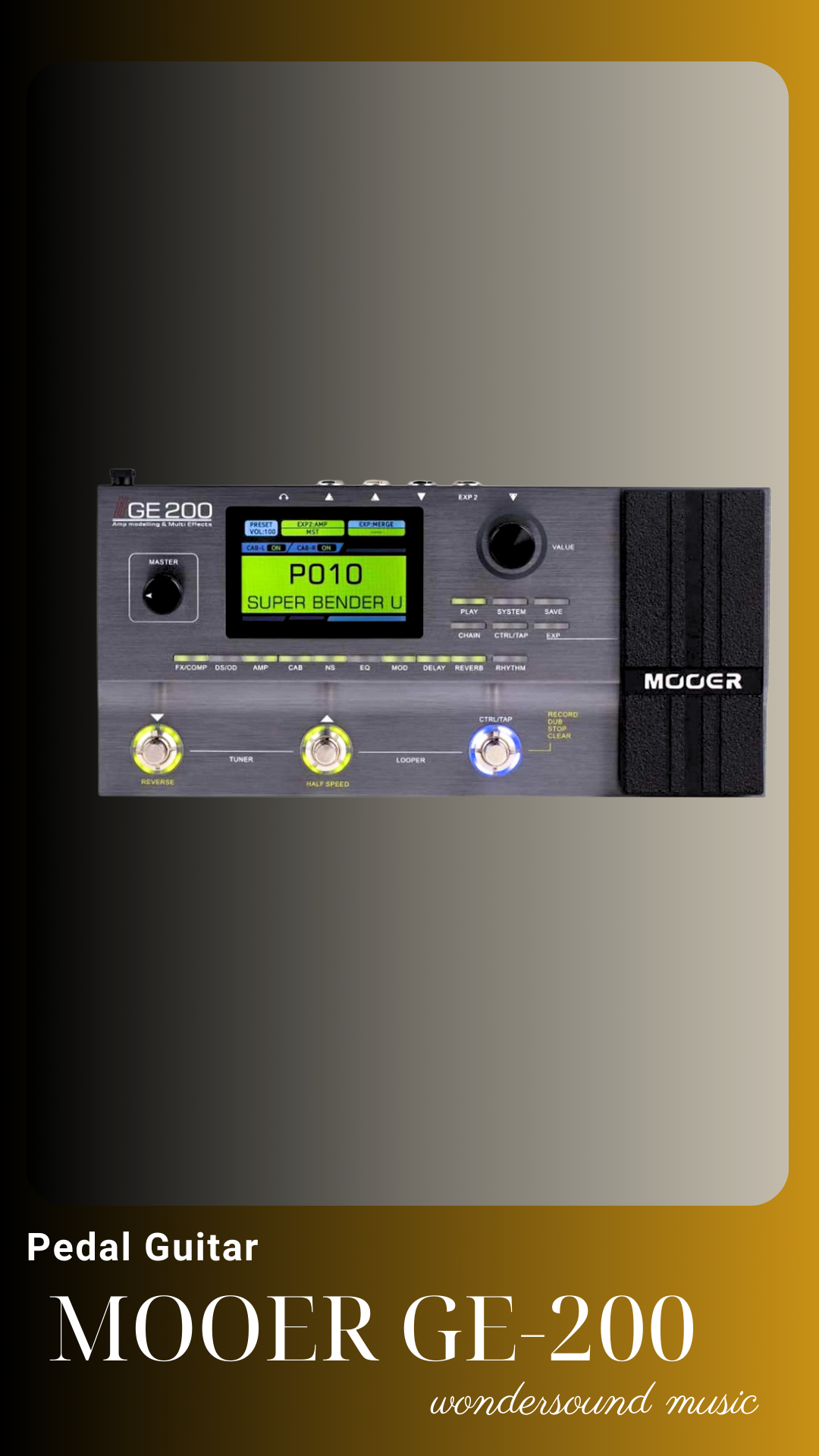 PEDAL GUITAR ELECTRIC (Multi Effects) MOOER GE-200