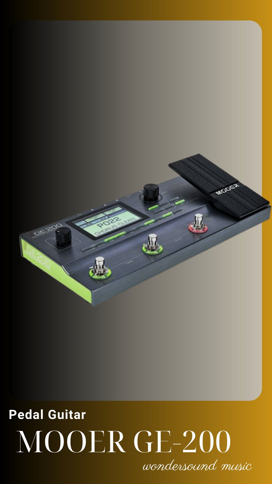 PEDAL GUITAR ELECTRIC (Multi Effects) MOOER GE-200