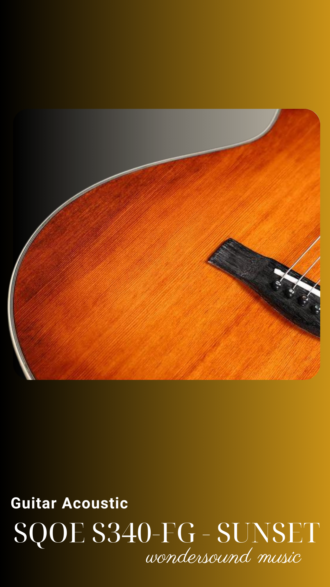 ACOUSIC GUITAR SQOE S340-FG SUNSET