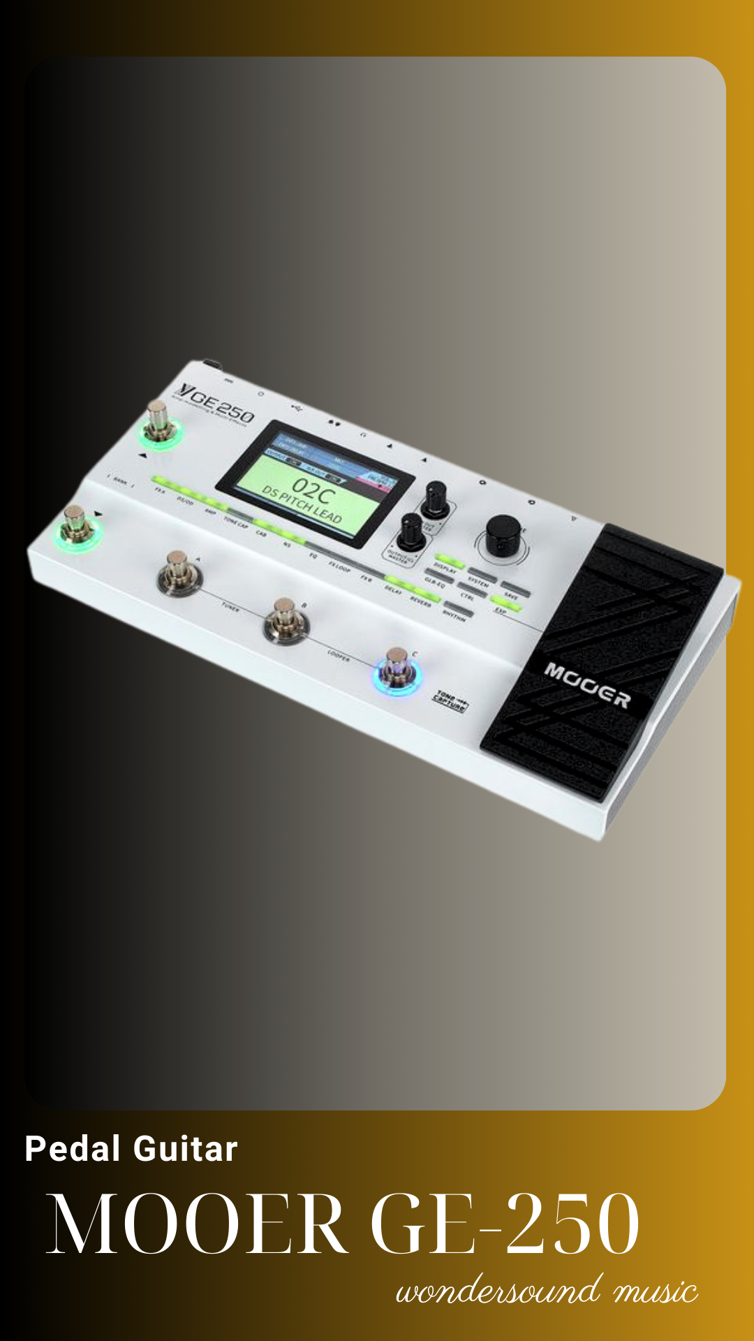 PEDAL GUITAR ELECTRIC (Multi Effects) MOOER GE-250