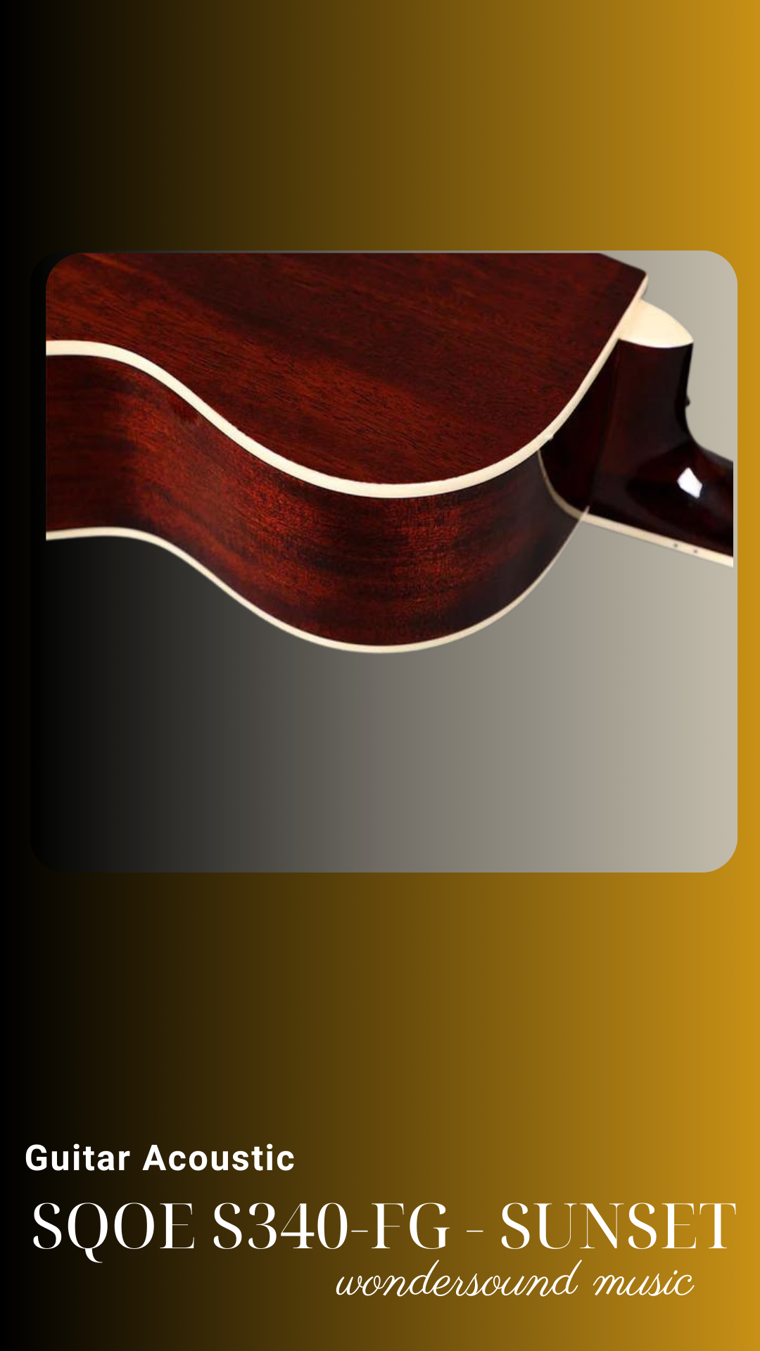 ACOUSIC GUITAR SQOE S340-FG SUNSET