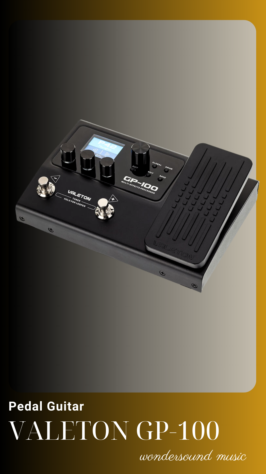 PEDAL GUITAR ELECTRIC (Multi Effects) VALETON GP-100
