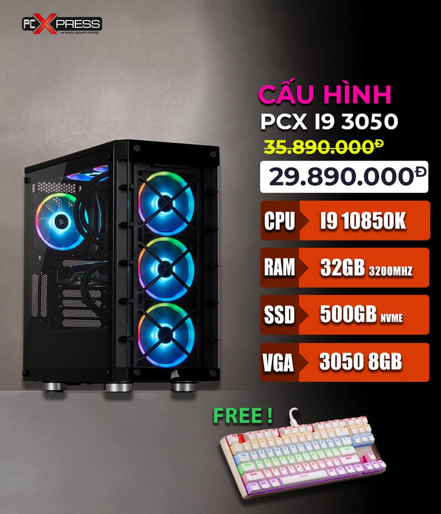 PCX CẤU HÌNH CORE i9 10850K | 32G | NVIDIA RTX 3050 8GB ( Lumion, 3DSmax, Autocad, Vray, Adobe...)