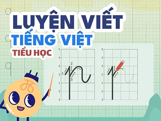  Bài học số - Luyện viết Tiếng Việt Tiểu học 