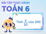  Bài học số - Bài tập thực hành Toán 6 