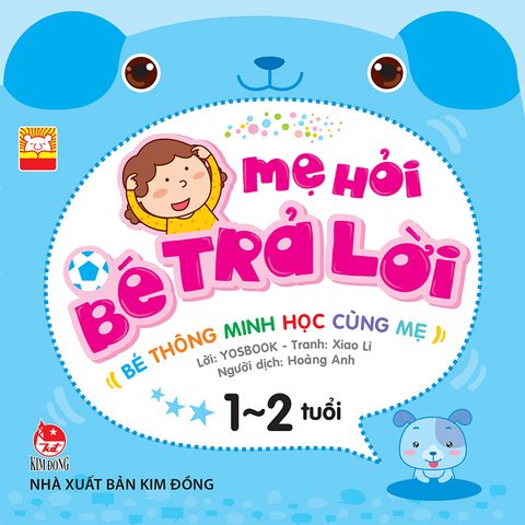 Mẹ hỏi bé trả lời - Bé thông minh học cùng mẹ - 1-2 tuổi