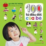 100 từ đầu đời của bé - Gia đình yêu thương