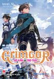 Grimgar - Ảo ảnh và tro tàn - Tập 12 - Bản phổ thông (Tặng kèm 01 thẻ nhân vật)