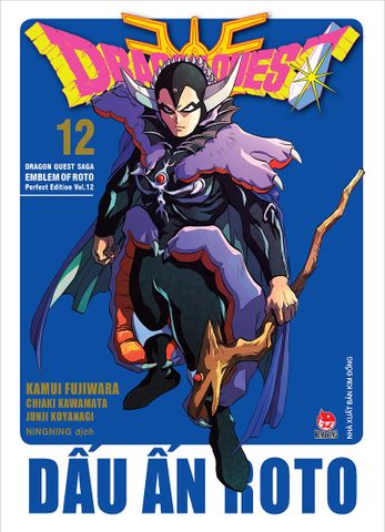 Dragon Quest - Dấu ấn Roto (Perfect Edition) - Tập 12 (Tặng Kèm Bookmark PVC)