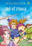 Thần thoại Hy Lạp - Tập 18 - Trở về Ithaca
