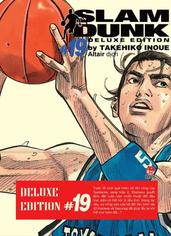 Slam Dunk - Deluxe Edition - Tập 19 (Tặng kèm Obi + Bìa áo Limited, Ngẫu nhiên)