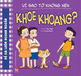 Để em luôn ngoan ngoãn - Vì sao tớ không nên khoe khoang ?