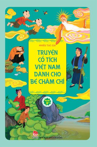 Truyện cổ tích Việt Nam dành cho bé chăm chỉ (2021)