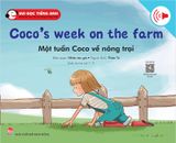 Bộ 2 - Vui đọc tiếng Anh - Giúp bé học các kĩ năng tiếng Anh - Coco’s week on the farm - Một tuần Coco về nông trại