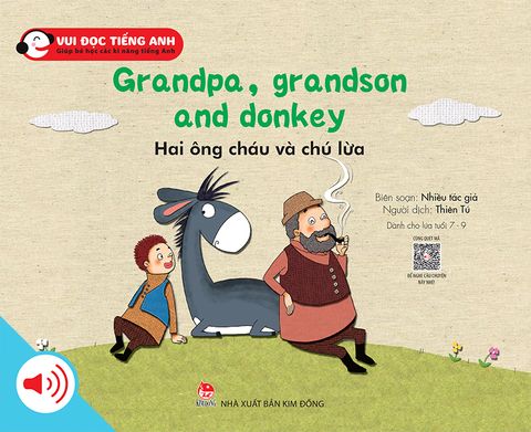 Bộ 2 - Vui đọc tiếng Anh - Giúp bé học các kĩ năng tiếng Anh - Grandpa, grandson and donkey - Hai ông cháu và chú lừa