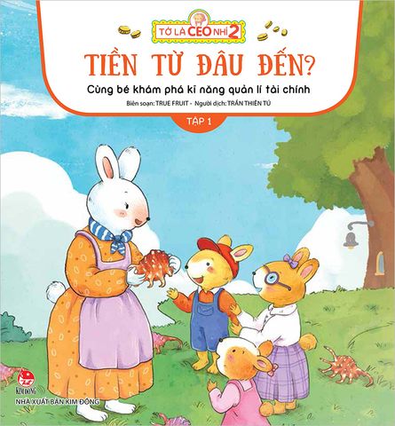 Tớ là CEO nhí 2 - Tiền từ đâu đến? - Cùng bé khám phá kĩ năng quản lí tài chính - Tập 1 (2022)