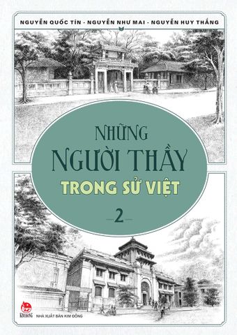 Những người thầy trong sử Việt - Tập 2