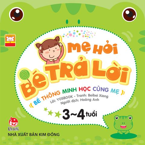 Mẹ hỏi bé trả lời - Bé thông minh học cùng mẹ - 3-4 tuổi (2022)