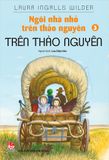 Ngôi nhà nhỏ trên thảo nguyên - Tập 3 - Trên thảo nguyên (2022)