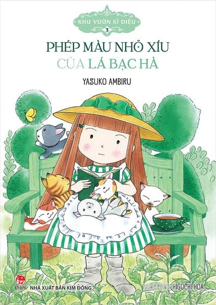 Khu vườn kì diệu - 3 - Phép màu nhỏ xíu của lá bạc hà