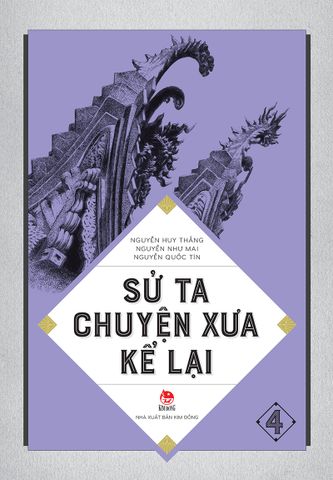 Sử ta - Chuyện xưa kể lại - Tập 4 (2020)