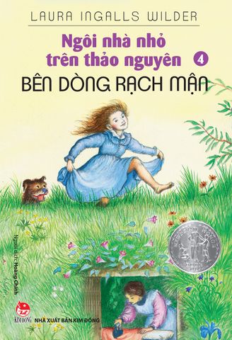 Ngôi nhà nhỏ trên thảo nguyên - Tập 4 - Bên dòng Rạch Mận