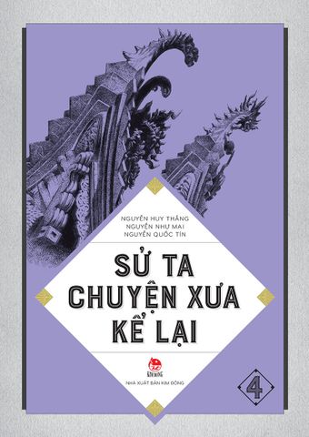 Sử ta - Chuyện xưa kể lại - Tập 4 (2022)