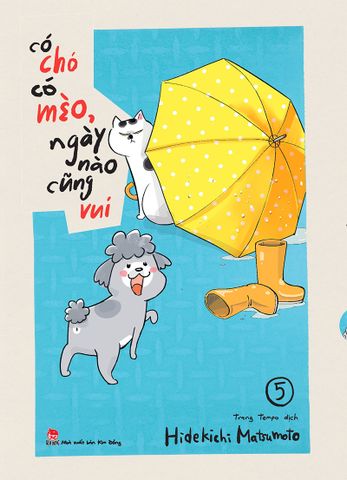 Có chó có mèo, ngày nào cũng vui - Tập 5 (Tặng Kèm Bookmark)