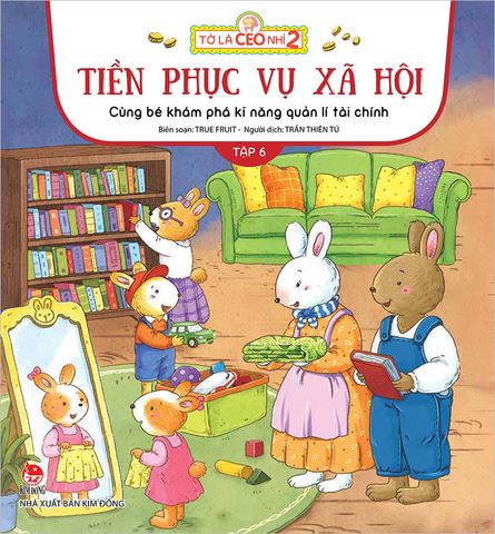 Tớ là CEO nhí 2 - Tiền phục vụ xã hội - Cùng bé khám phá kĩ năng quản lí tài chính - Tập 6 (2022)