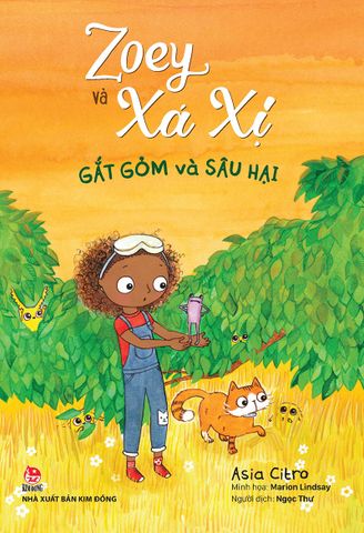 Zoey và Xá xị - Tập 7 - Gắt gỏm và sâu hại